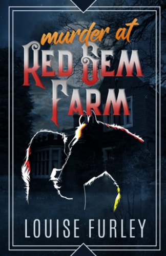 Murder at Red Gem Farm A Cozy Murder Mystery