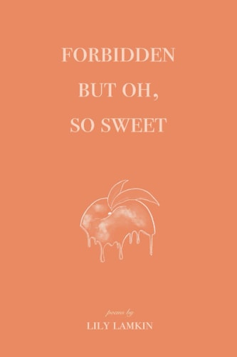 Forbidden But Oh, So Sweet