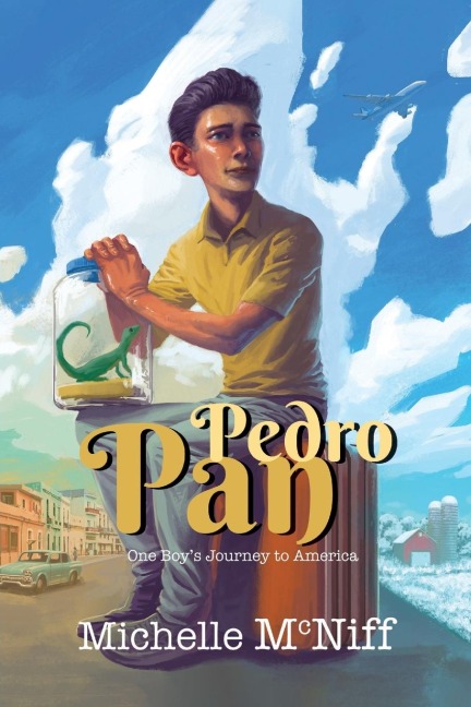 Pedro Pan: One Boys Journey to America