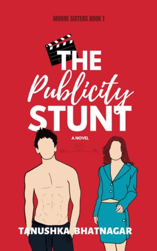 PUBLICITY STUNT Moore Sisters, Book 1