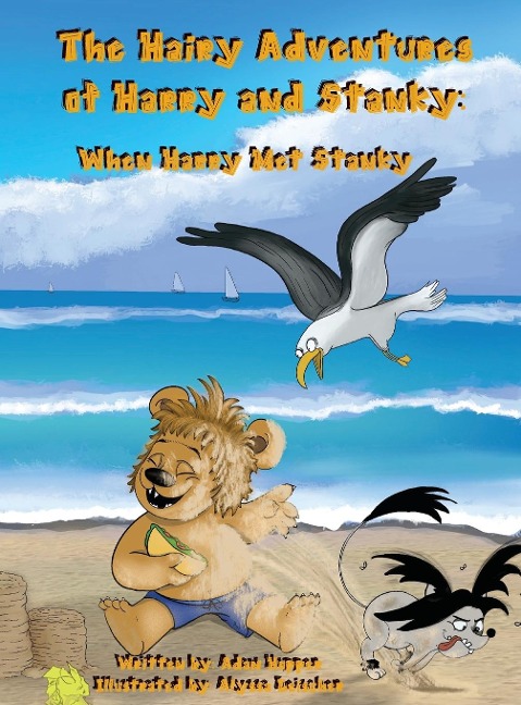 The Hairy Adventures of Harry and Stanky: When Harry Met Stanky: When Harry Met Stanky