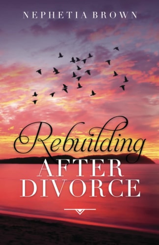 Rebuilding After Divorce
