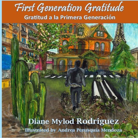 First Generation Gratitude: Gratitud a la Primera Generación: Gratitud a la Primera Generación
