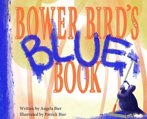 Bower Birds Blue Book