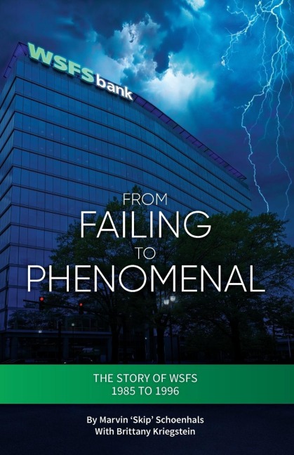 From Failing to Phenomenal: The Story of WSFS 1985 to 1996