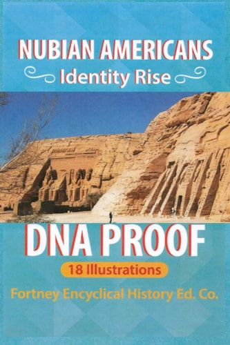 Nubian Americans Identity Rise DNA Proof