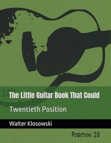 The Little Guitar Book That Could Twentieth Position