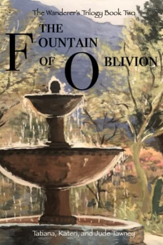 The Fountain of Oblivion