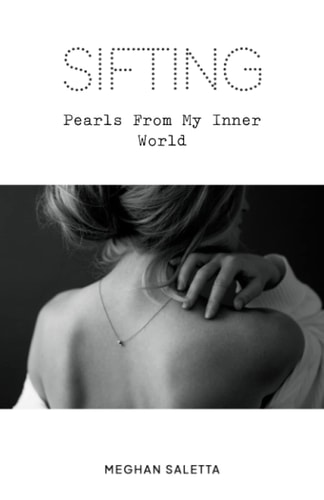 Sifting Pearls From My Inner World