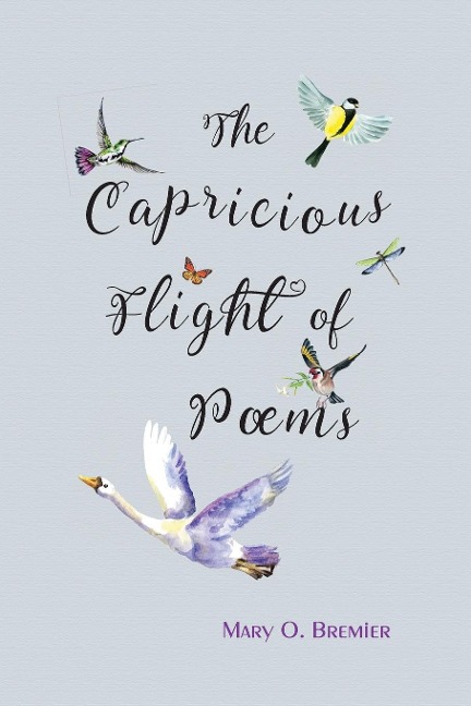The Capricious Flight of Poems