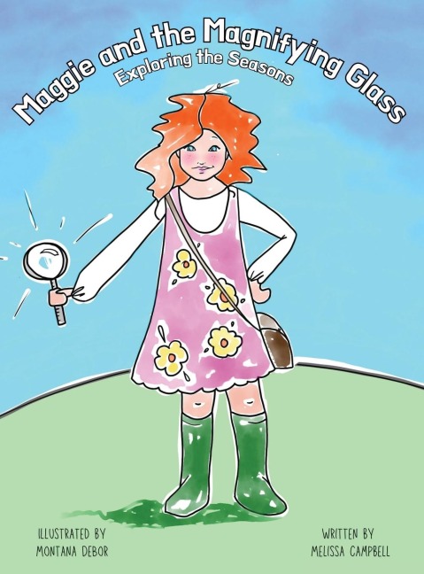 Maggie and the Magnifying Glass: Exploring the Seasons