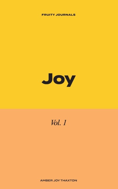 Joy: 30 Day Journal Devotional