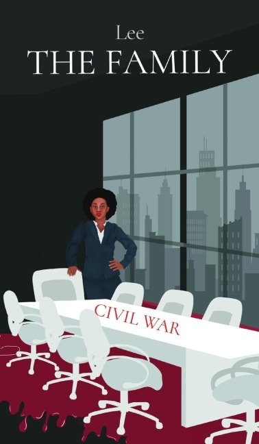 THE FAMILY: CIVIL WAR