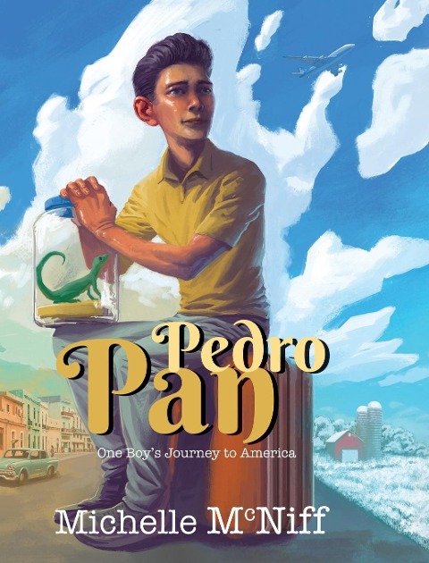 Pedro Pan: One Boys Journey to America