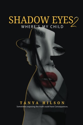 Shadow Eyes 2, Where's My Child