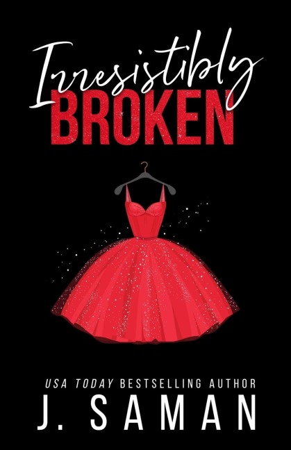 Irresistibly Broken: Special Edition Cover