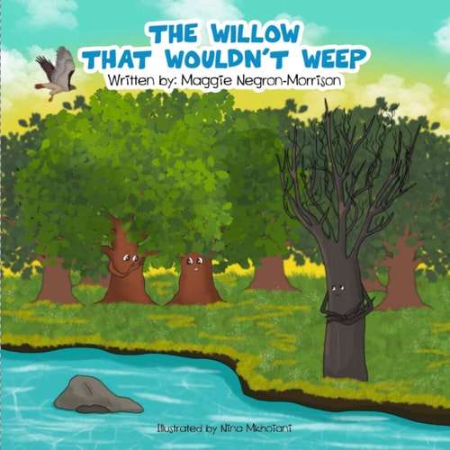 The Willow that Wouldn't Weep
