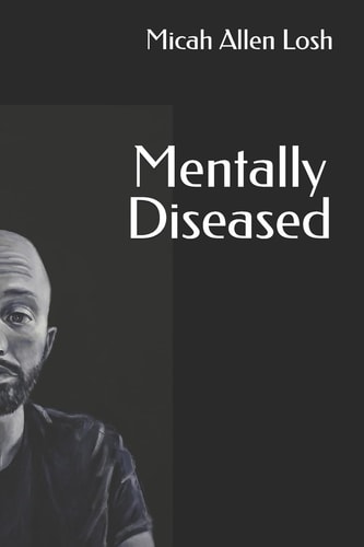 Mentally Diseased