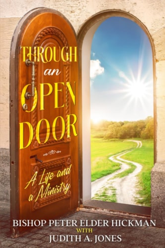 Through an Open Door A Life and a Ministry
