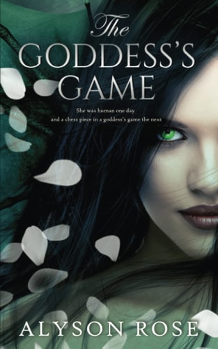 The Goddess's Game She was Human One Day and a Chess Piece in a Goddess's Game the Next