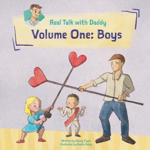 Real Talk with Daddy Volume One: Boys