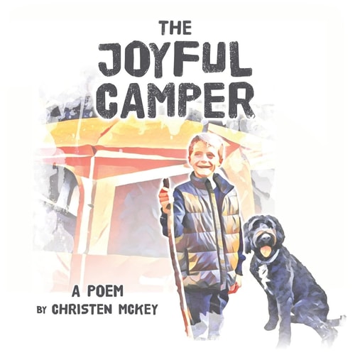 The Joyful Camper A Poem