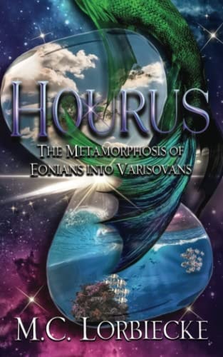 Hourus Metamorphosis of Eonians Into Varisovans