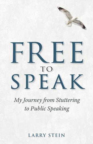Free to Speak My Journey from Stuttering to Public Speaking