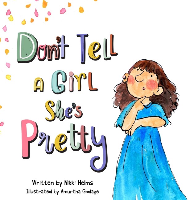 Dont Tell A Girl Shes Pretty