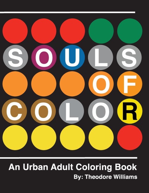 Souls of Color: An Urban Adult Coloring Book