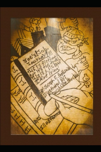 Joe's! Job! Journey! This is Fictional But Its the Truth! This is a Lie But I Aint Lying!