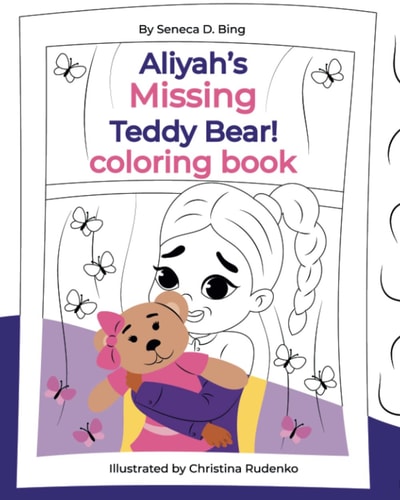 Aliyah's Missing Teddy Bear! Coloring Book