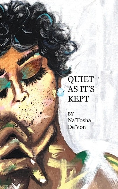 Quiet As its Kept