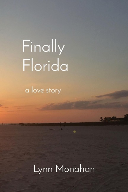 Finally  Florida: a love story