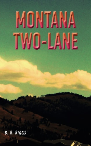 Montana Two-Lane