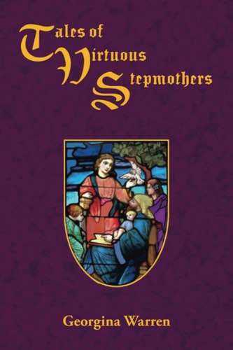 Tales of Virtuous Stepmothers