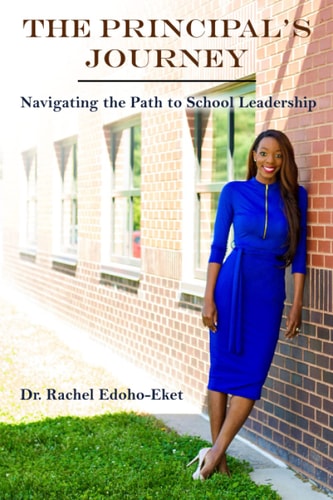 The Principal's Journey Navigating the Path to School Leadership