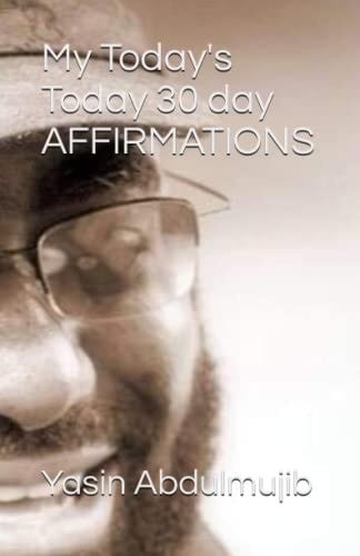 My Today's Today 30 Day AFFIRMATIONS