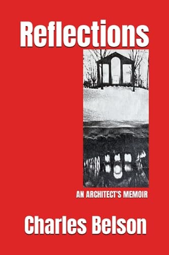 Reflections An Architect's Memoir
