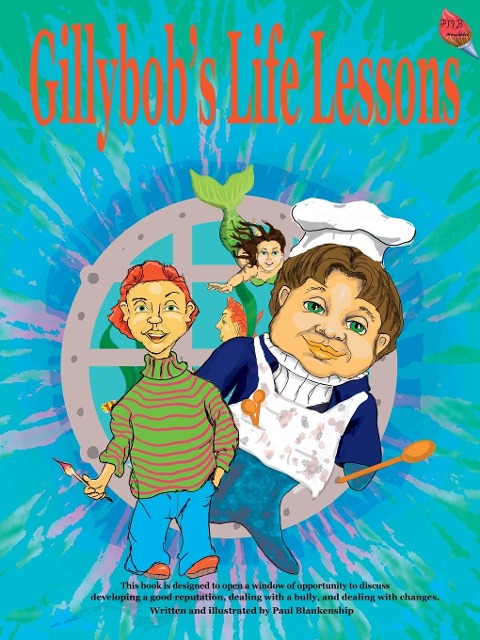 Gillybob's  Life Lessons