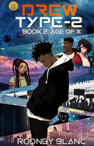 Drew Type 2 Book 2: Age of X