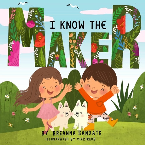 I Know the Maker