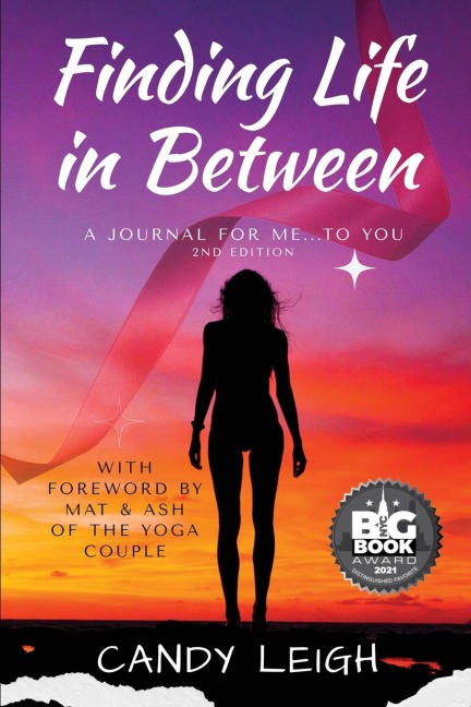 Finding Life In Between: A Journal for Me...to You