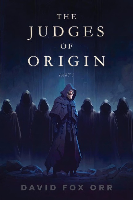 The Judges of Origin: Part 1