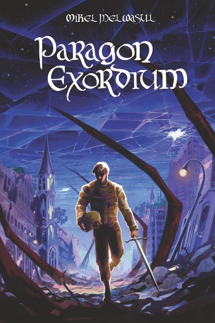 Paragon Exordium: Epic Nobledark Military Fantasy