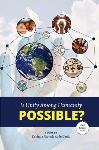 Is Unity Among Humanity Possible?