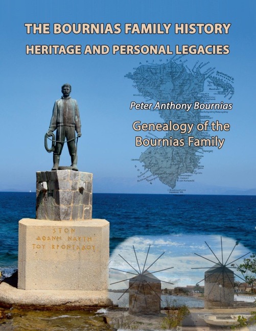 The Bournias Family History, Heritage, and Personal Legacies: Genealogy of the Bournias Family
