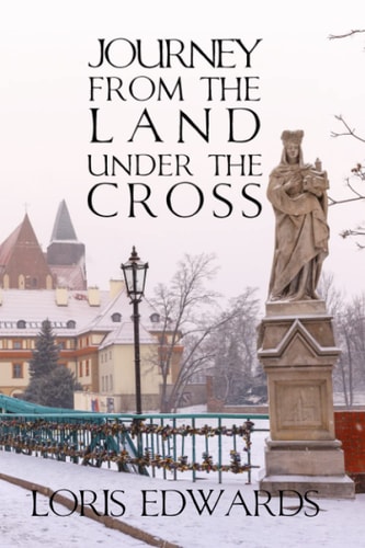 Journey From The Land Under The Cross