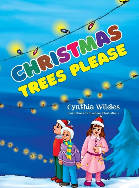 Christmas Trees Please: Trees Please