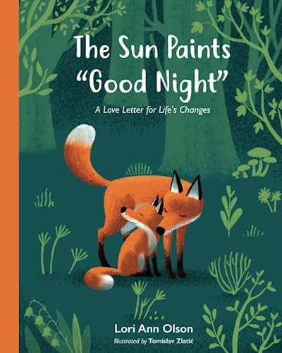 The Sun Paints "Good Night" A Love Letter for Life's Changes